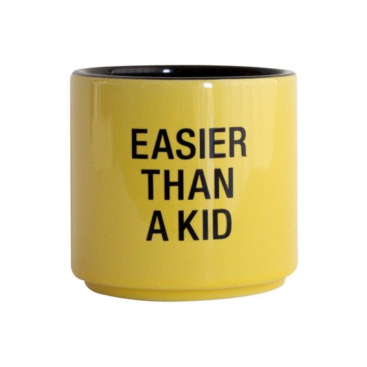 Easier Than A Kid Pot